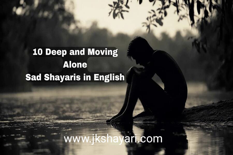 Alone Sad Shayari in English